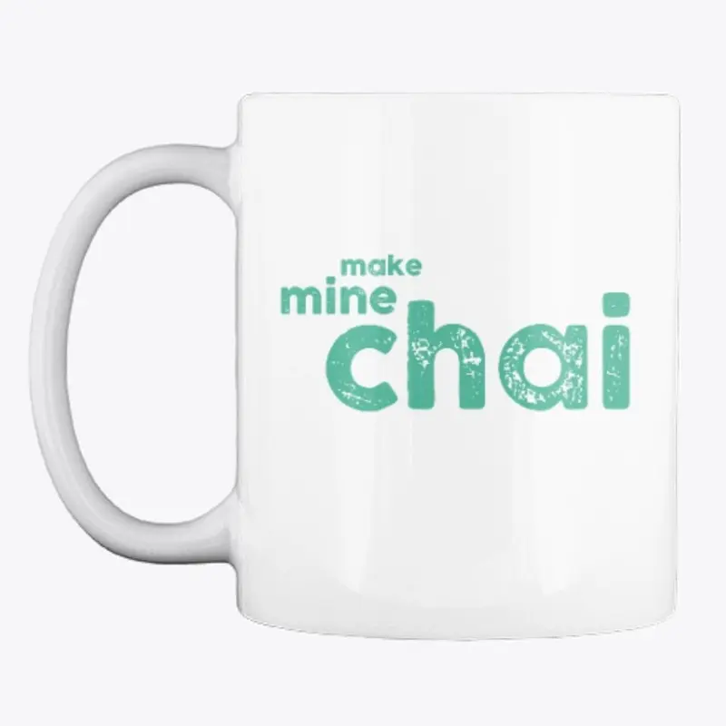 make mine chai